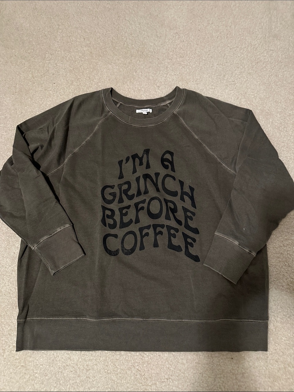 Maurice’s Olive Green Graphic Sweatshirt - 'I'm A Grinch Before Coffee'